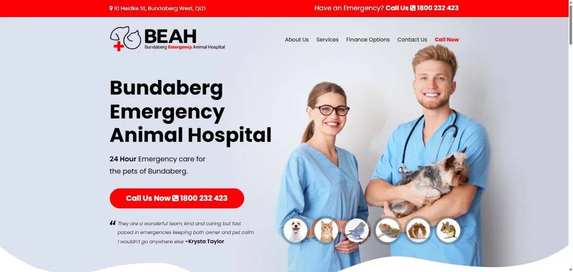 Bundaberg Emergency Animal Hospital homepage with a red emergency phone bar across the top, a large "Call Us Now" button under the headline, 24 hour emergency care copy and a client testimonial