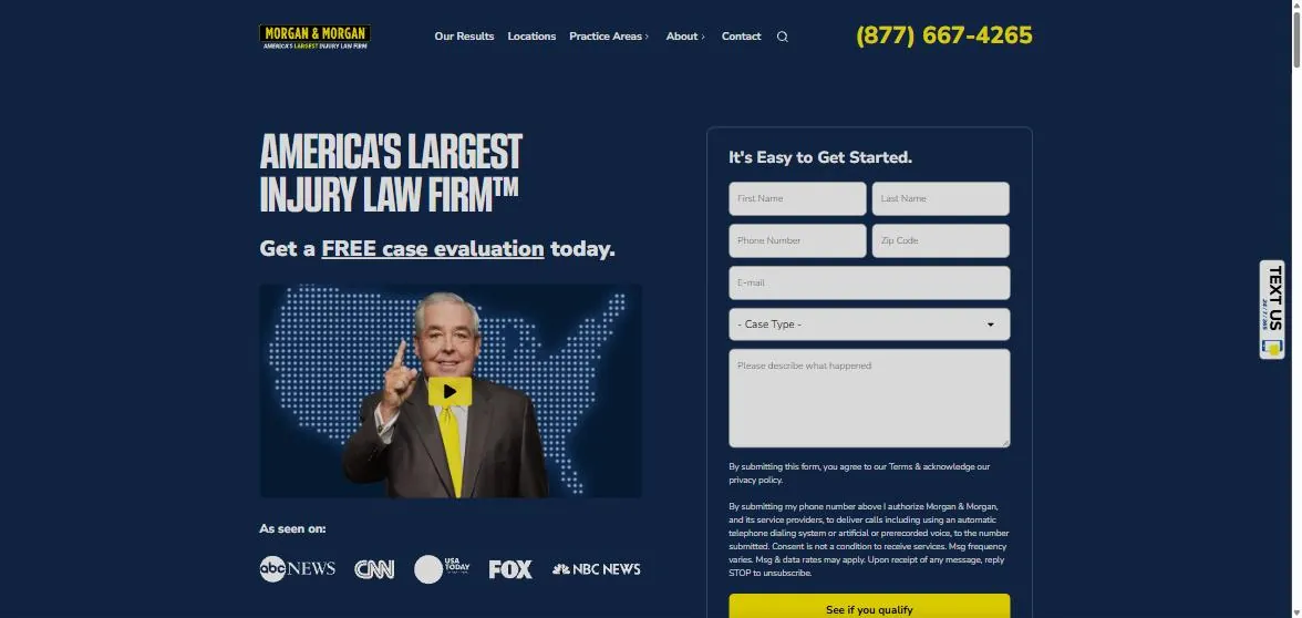 Morgan and Morgan home page above the fold: America's Largest Injury Law Firm headline, free case evaluation, video of the founder, as seen on media logos, full enquiry form in the hero